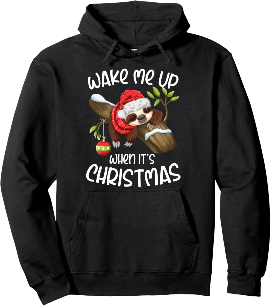 Wake Me Up When It's Christmas Weihnachten Faultier Pullover Hoodie