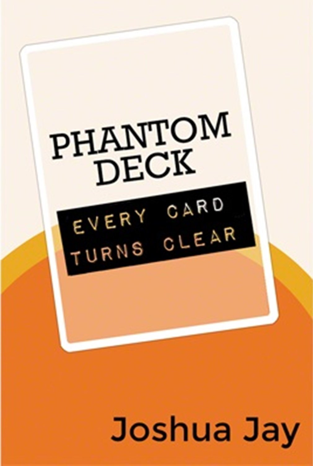 Phantom Deck by Joshua Jay and Vanishing, Inc. - Trick