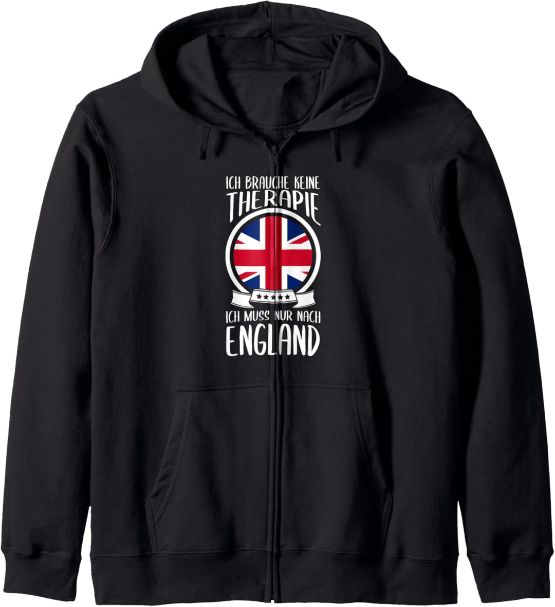 Ich Brauche Keine Therapie Ich Muss Nur Nach England Urlaub Kapuzenjacke
