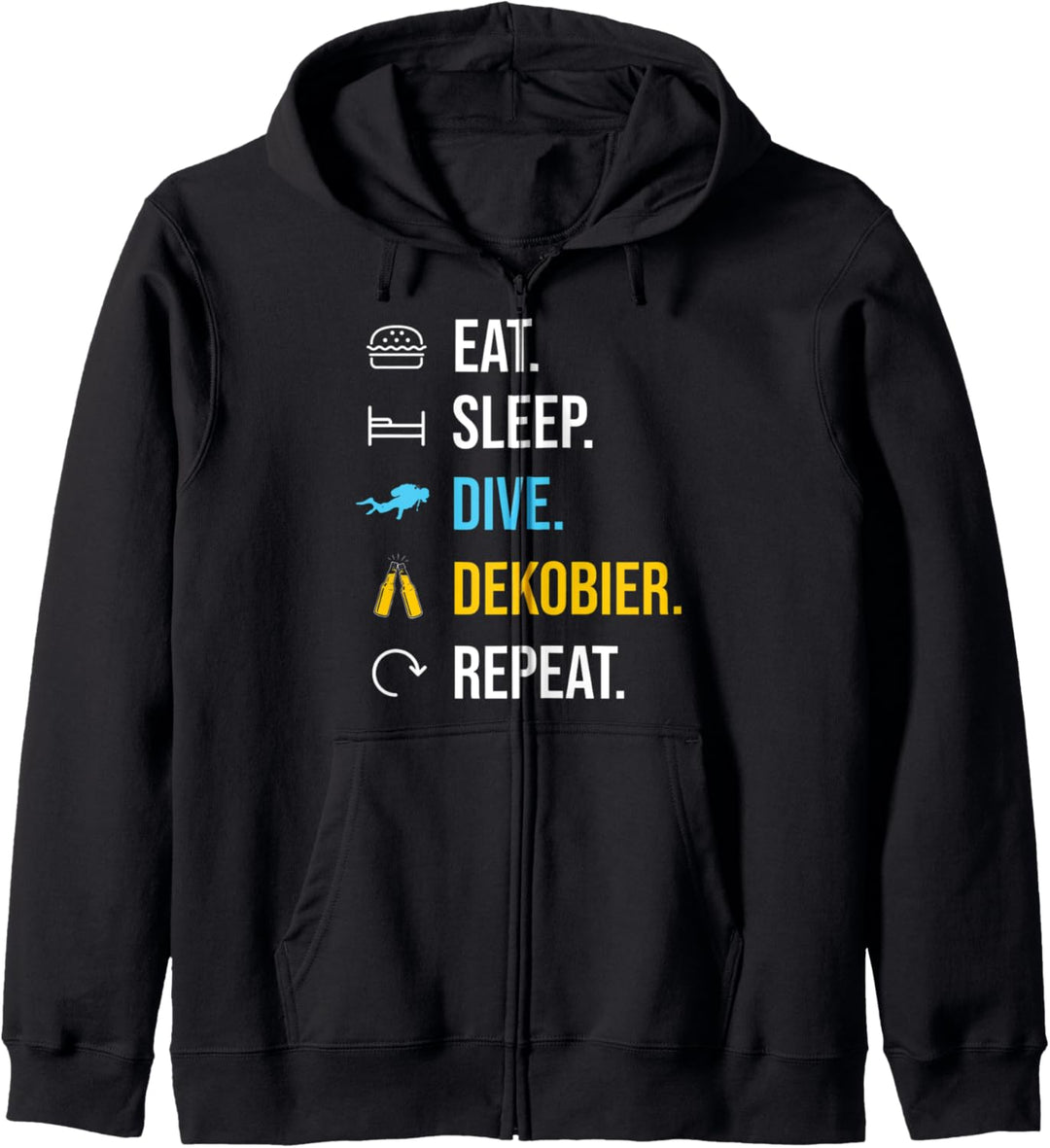 Eat Sleep Dive Dekobier Repeat - Tauchen Tiefseetaucher Kapuzenjacke