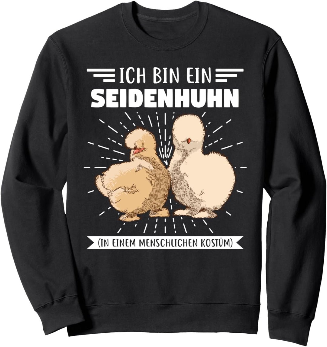 Seidenhühner Seidenhuhn Hühner Sweatshirt