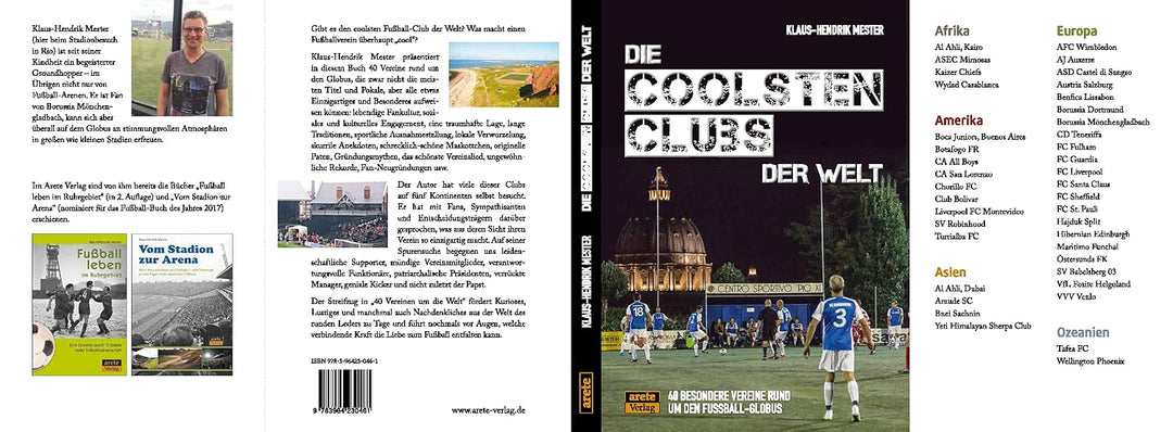 Die coolsten Clubs der Welt: 40 besondere Vereine rund um den Fussball-Globus, Taschenbuch