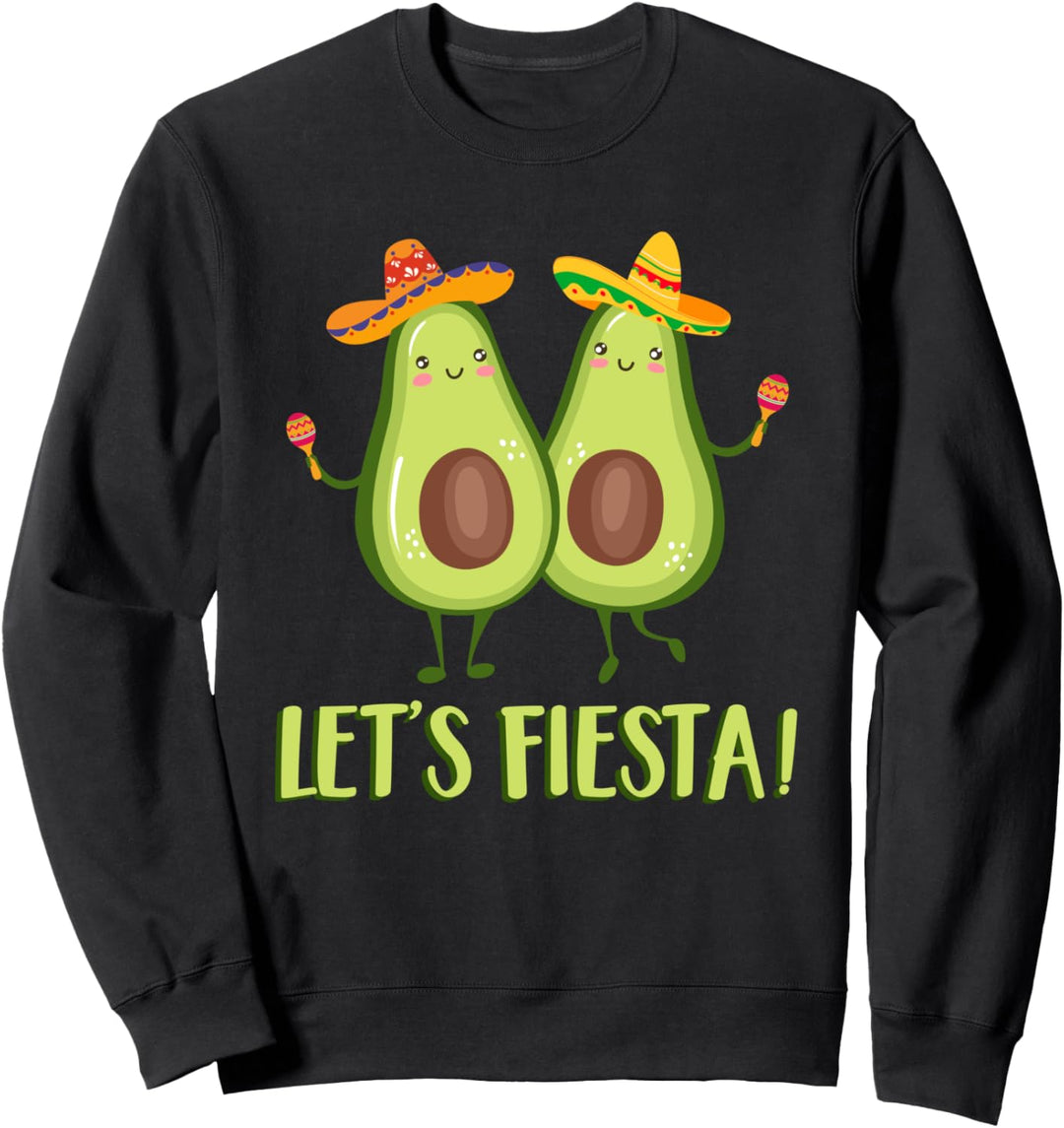 Avocado lässt Fiesta mexikanische Cinco de Mayo Fiesta Party Sweatshirt