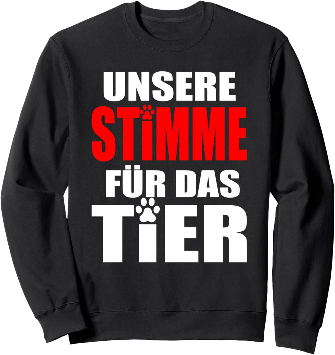 Unsere Stimme für das Tier Tierversuche Abschaffen Sweatshirt