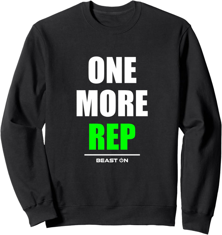 One More Rep Bodybuilding Gains Gym Fitness Workout Grün Sweatshirt