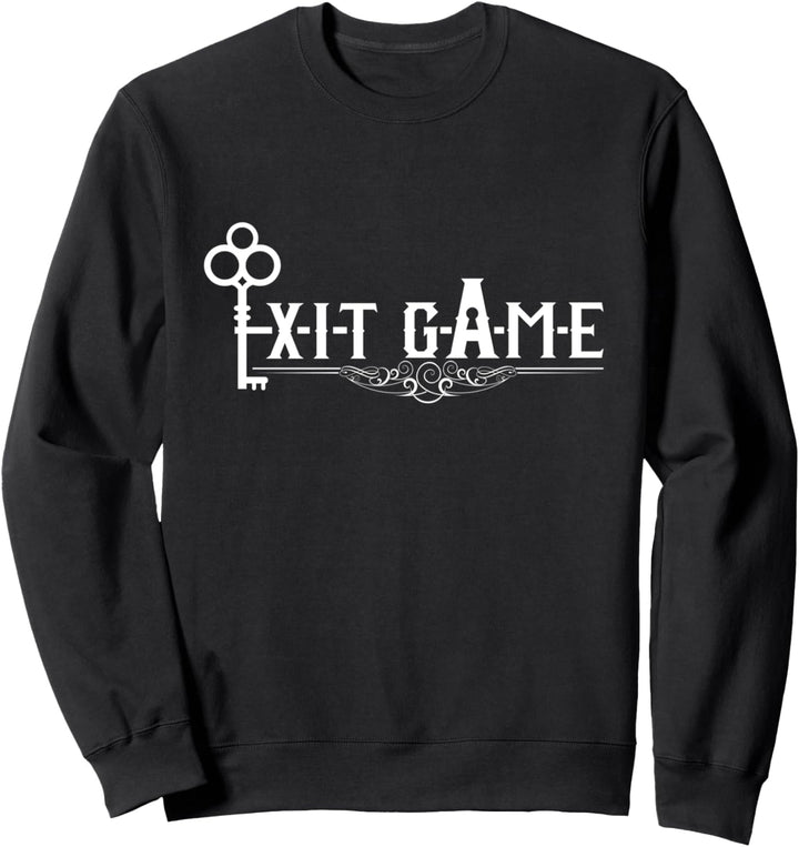 Exit Game - für Escape Room Experten Sweatshirt