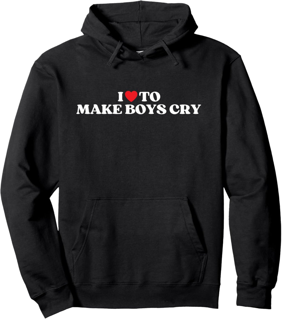 I Heart To Make Boys Cry Lustiges rotes Herz Liebe Mädchen Pullover Hoodie