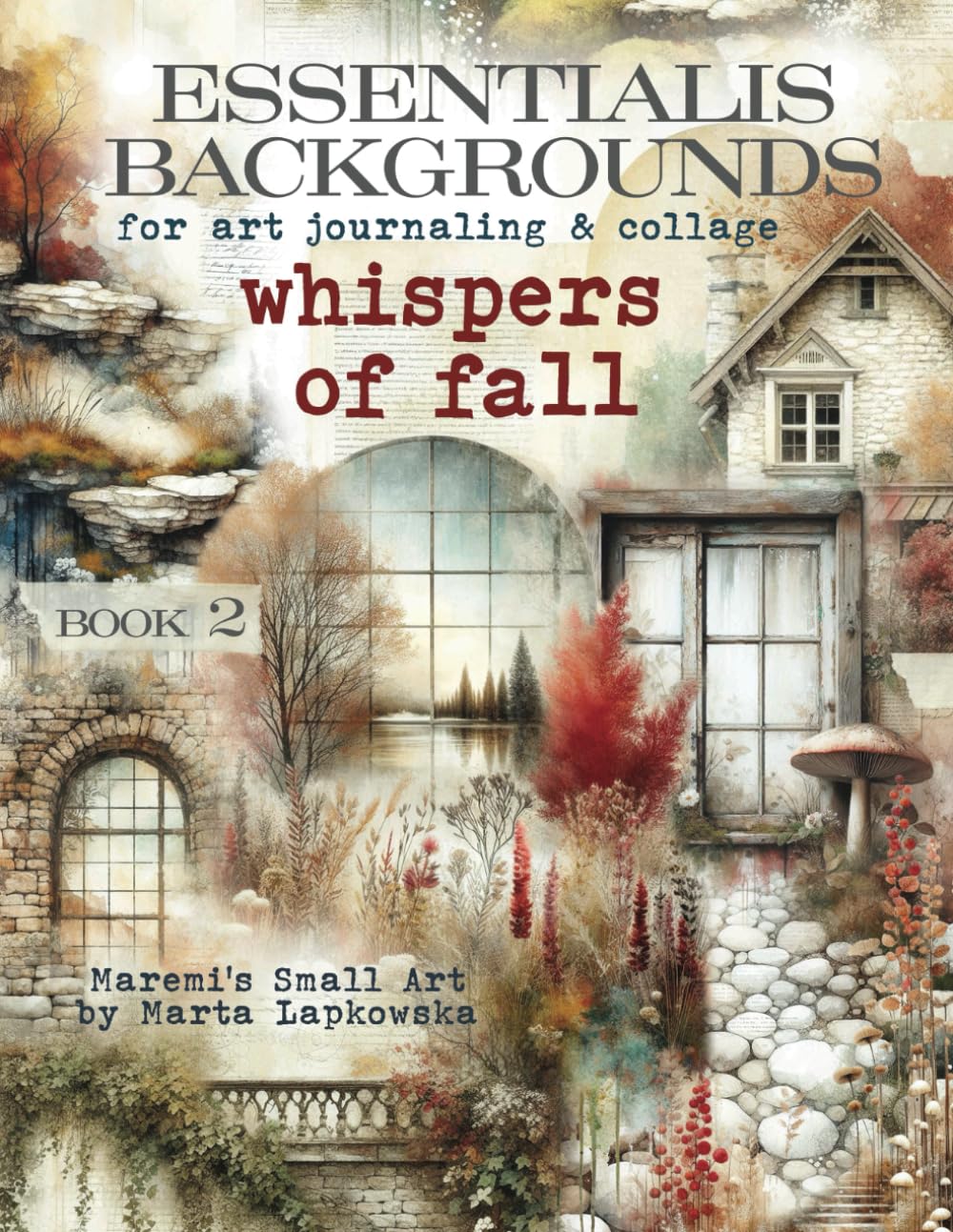ESSENTIALIS BACKGROUNDS for art journaling & collage WHISPERS OF FALL: 66+ images of AUTUMN backdrop