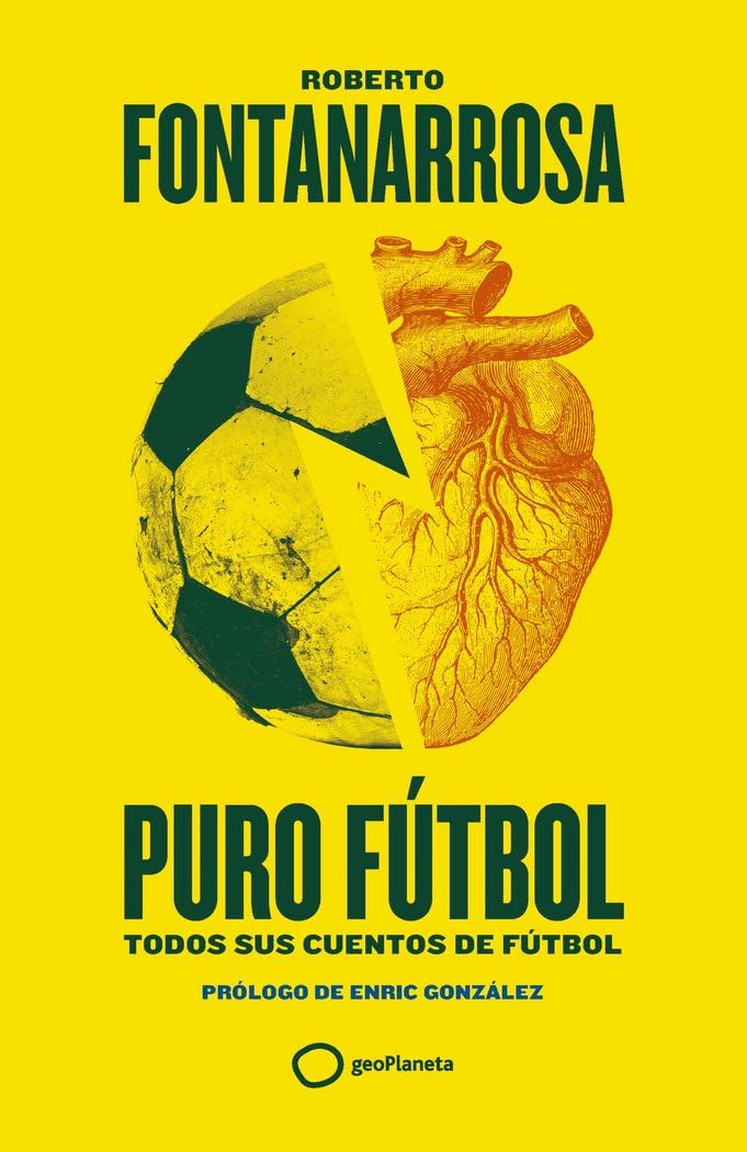 Puro fútbol: Todos sus cuentos de fútbol (Deportes), Taschenbuch