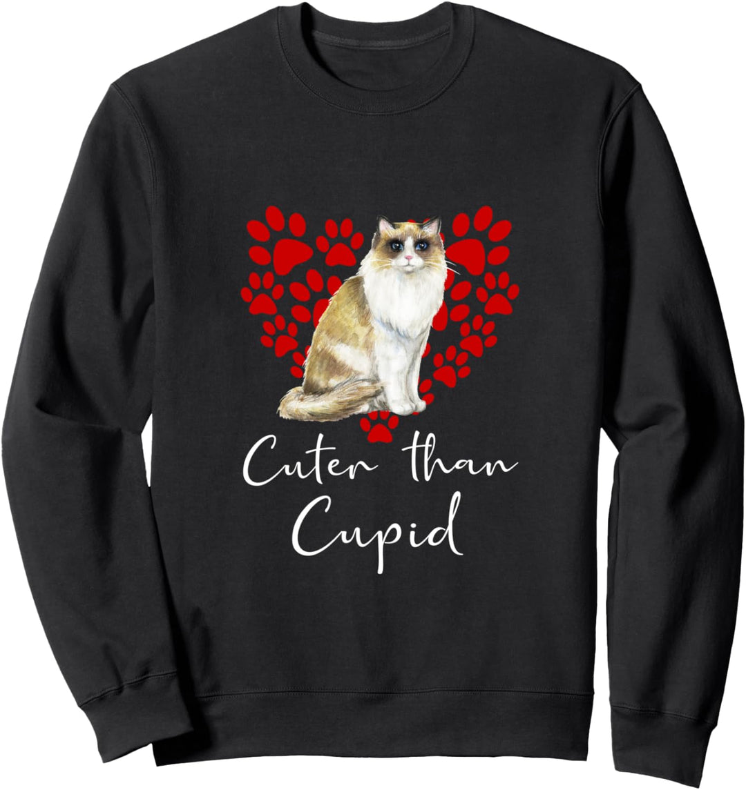 RAGDOLL Cuter Than Cupid Katze Valentinstag Sweatshirt