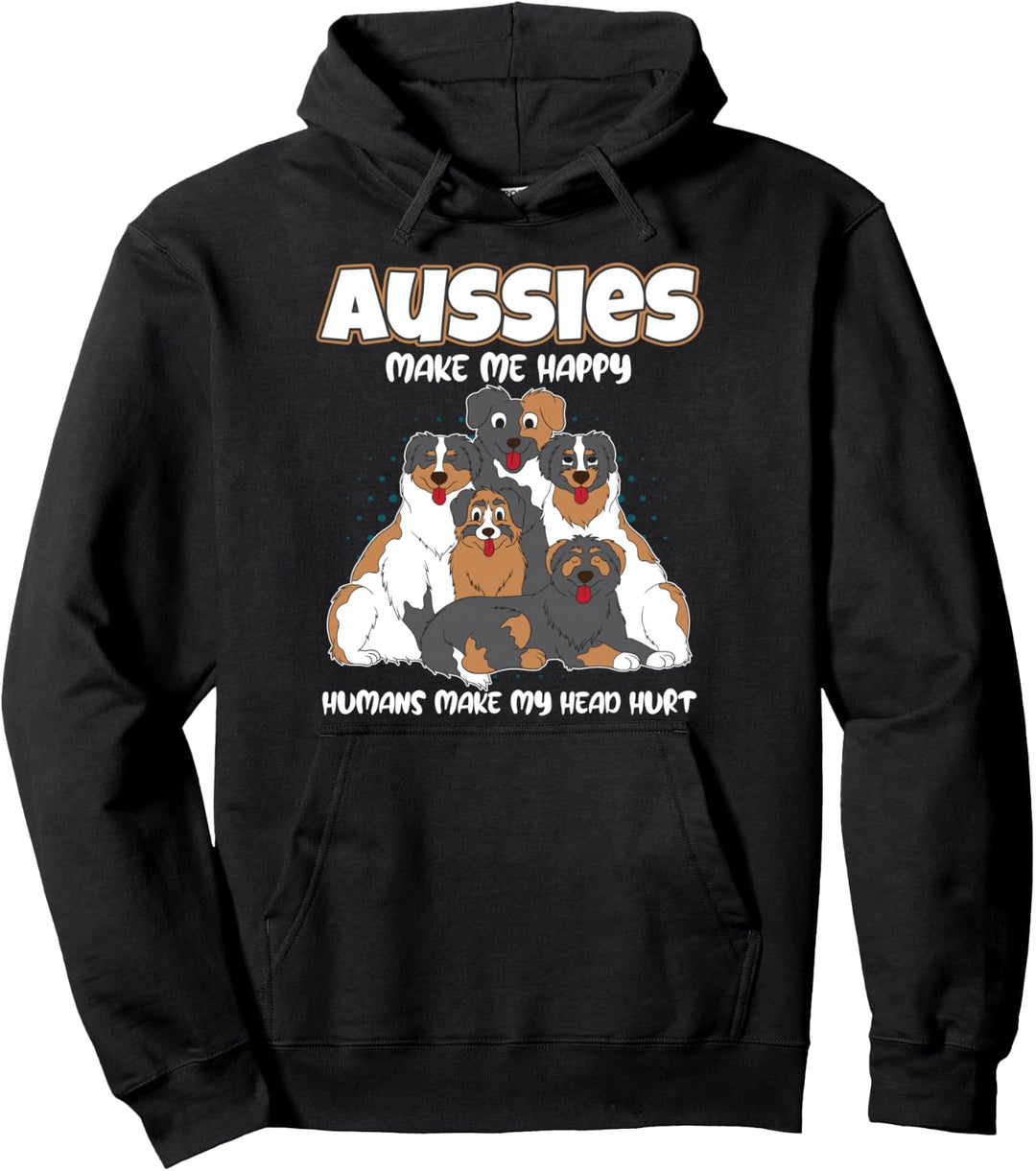 Aussies machen mich glücklich - süsse australische Pullover Hoodie