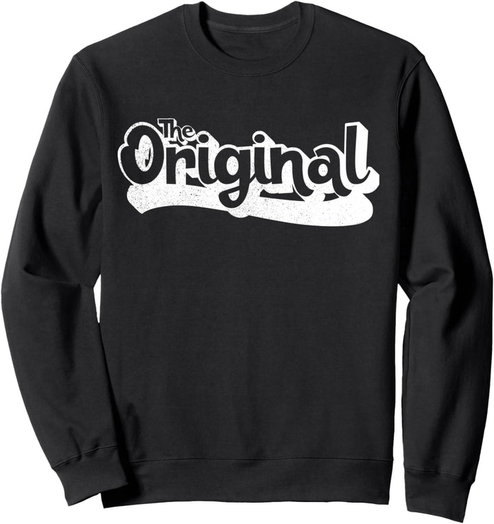 Original - Retro Vintage Original und Remix T-Shirt Sweatshirt