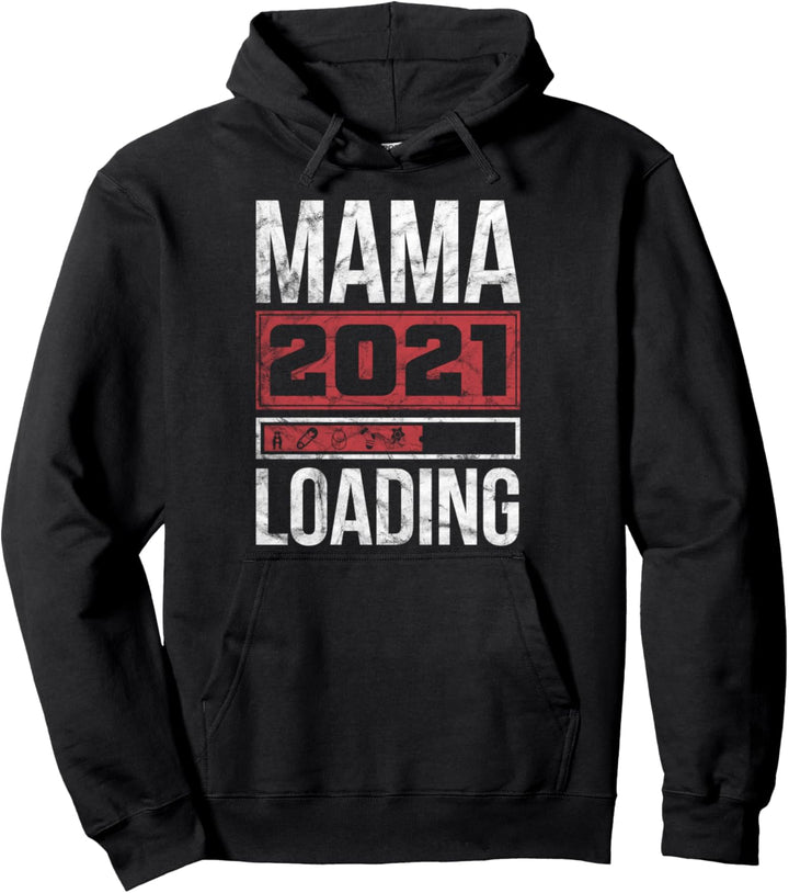 Mama 2021 Loading Mami Geschenk Muttertag Pullover Hoodie