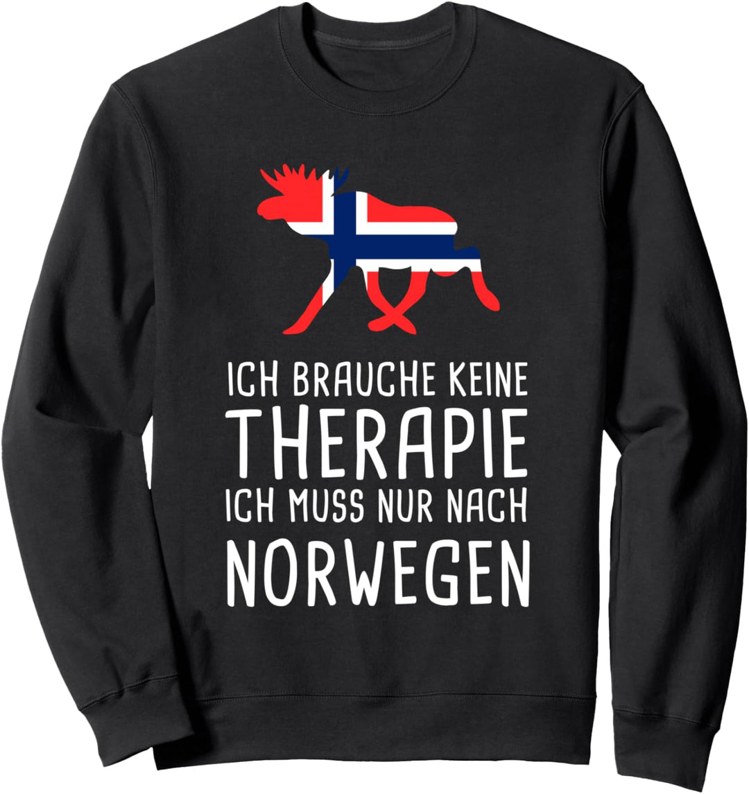 Ich Brauche Keine Therapie Ich Muss Nur Nach Norwegen Sweatshirt