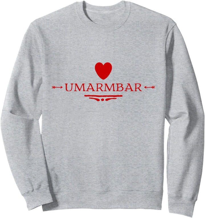 Umarmbar Design für Männer und Frauen | Um Arm Bar Unisex Sweatshirt