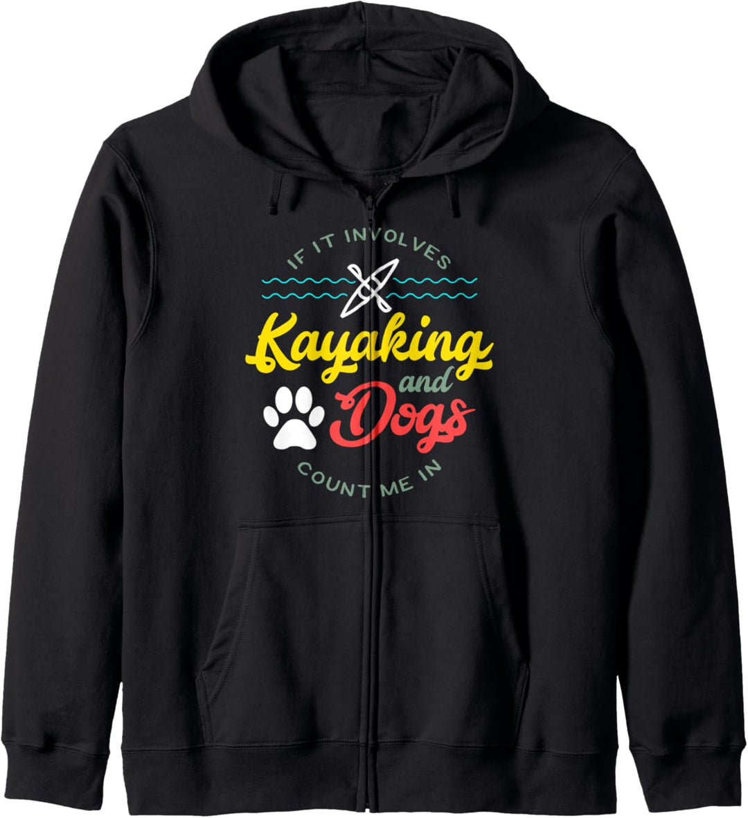 Kayaking and Dogs - Funny Kayak Kapuzenjacke