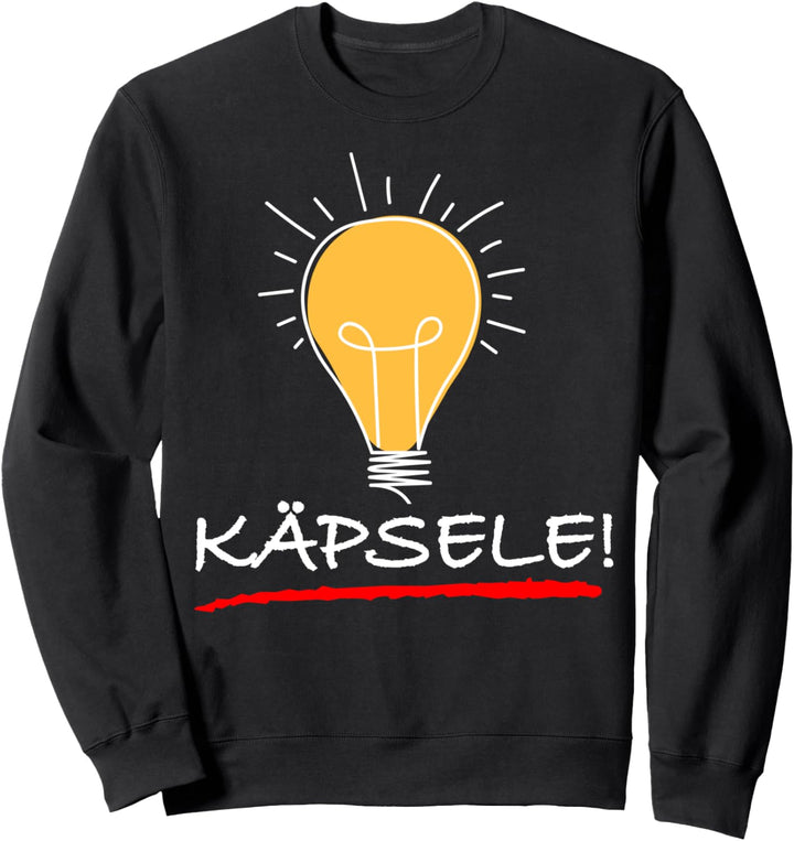 Käpsele - Schabenländle Schwäbisch Schwoba Nein Sweatshirt