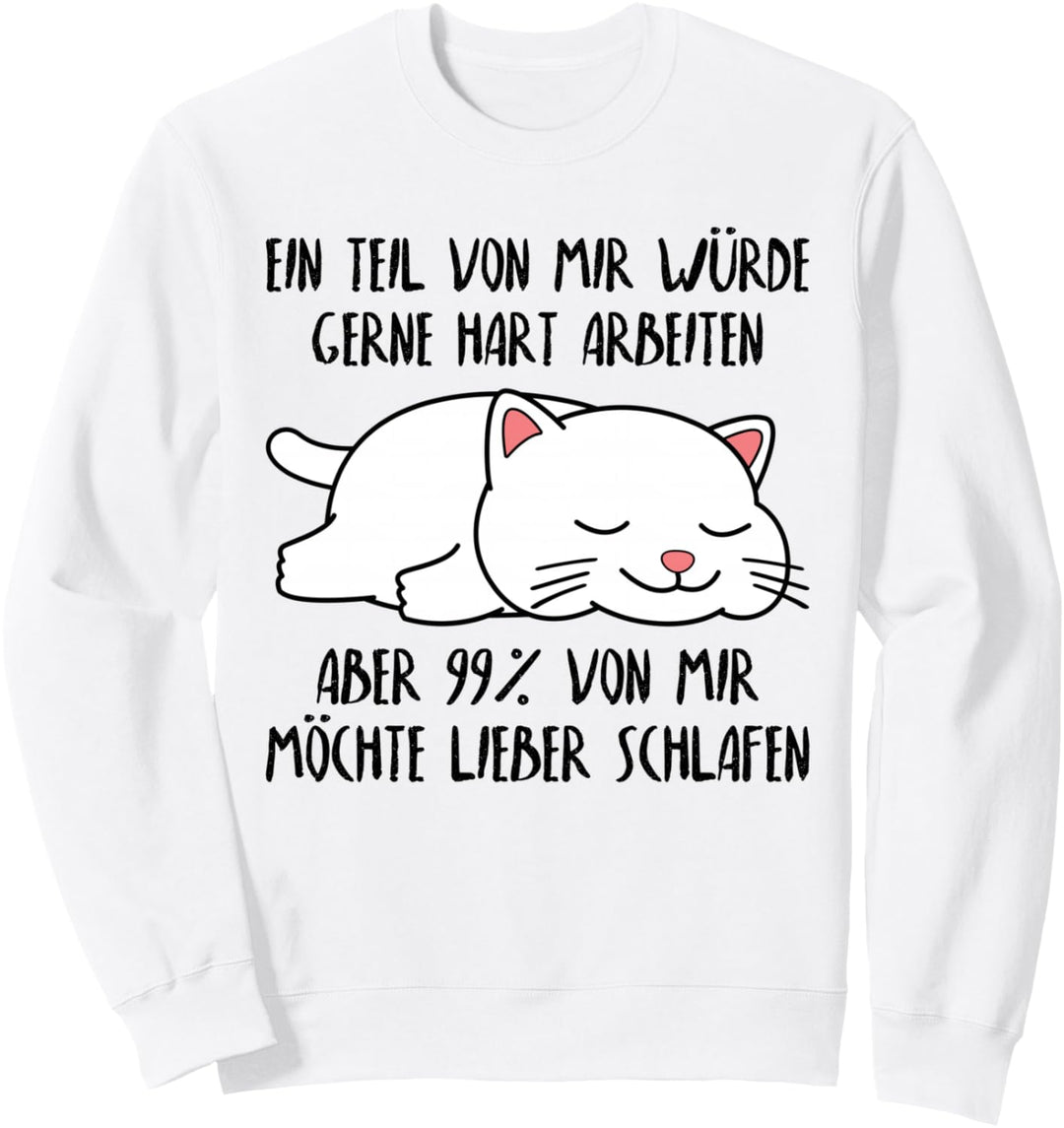 Lustiger Faulenzer Spruch Katze Schlafshirt Damen Herren Sweatshirt