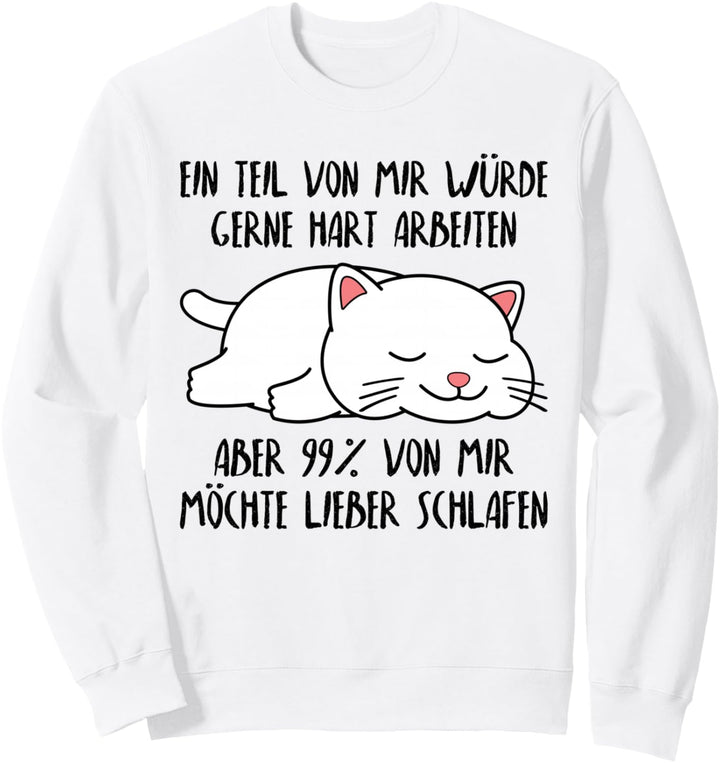 Lustiger Faulenzer Spruch Katze Schlafshirt Damen Herren Sweatshirt