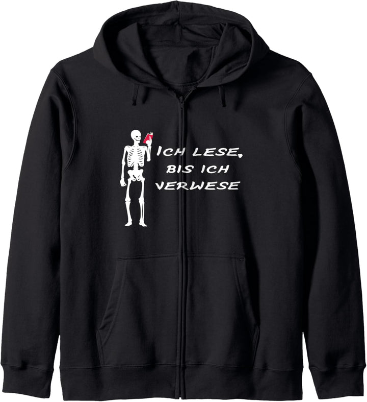 Ich Lese Bis Ich Verwese Bücher Bücherwurm Leseratte Kapuzenjacke