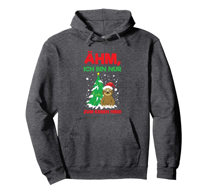 Bin Nur Zum Essen Hier Weihnachten Faultier Pullover Hoodie