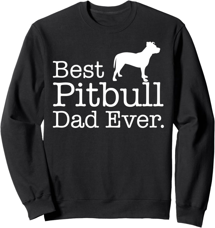 Pitbull Geschenke für Männer Bester Pitbull Papa Pitbull Sweatshirt