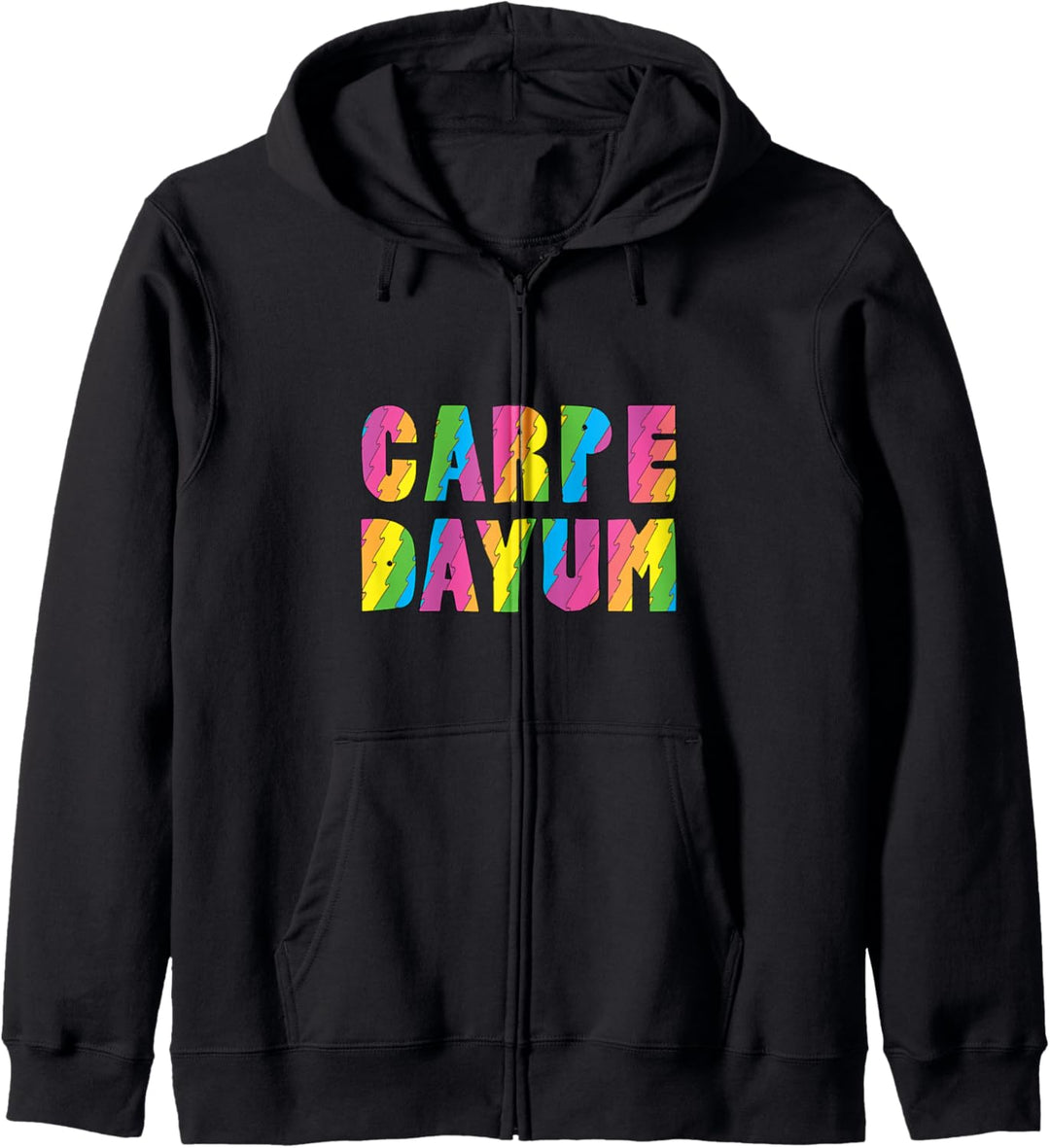 Carpe Verdammt ergreifen den Tag wie ein Champ Carpe Dayum Kapuzenjacke