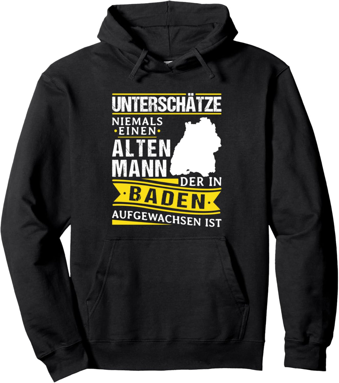 Badisch Dialekt Baden Württemberg Alter Mann Baden Pullover Hoodie
