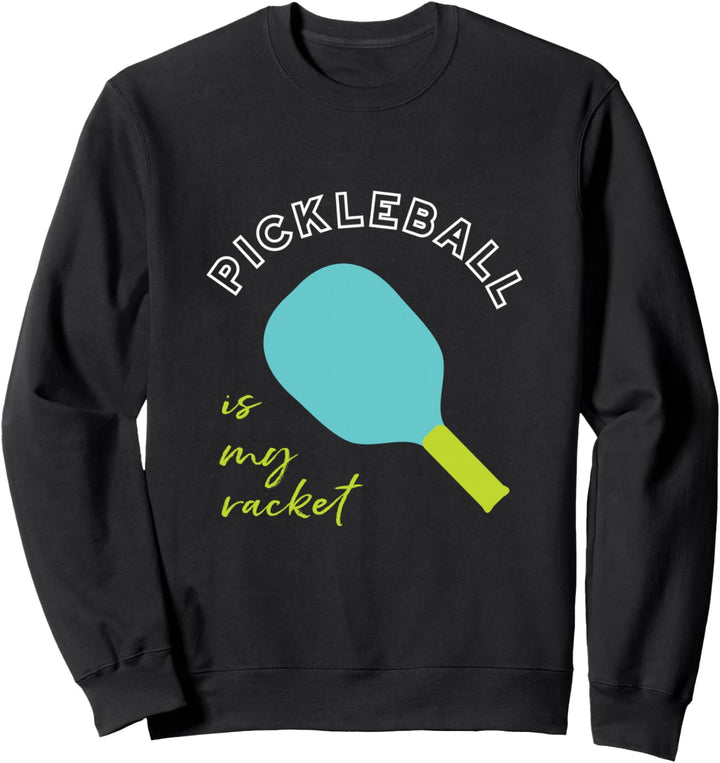 Lustiger Pickleball-Spruch, Pickleball-Wortspiel, Pickleball Sweatshirt