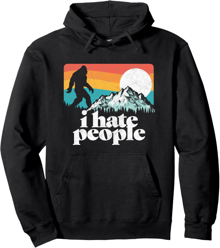 I Hate People! Funny Bigfoot Mountains 80's Joke Graphic Pullover Hoodie