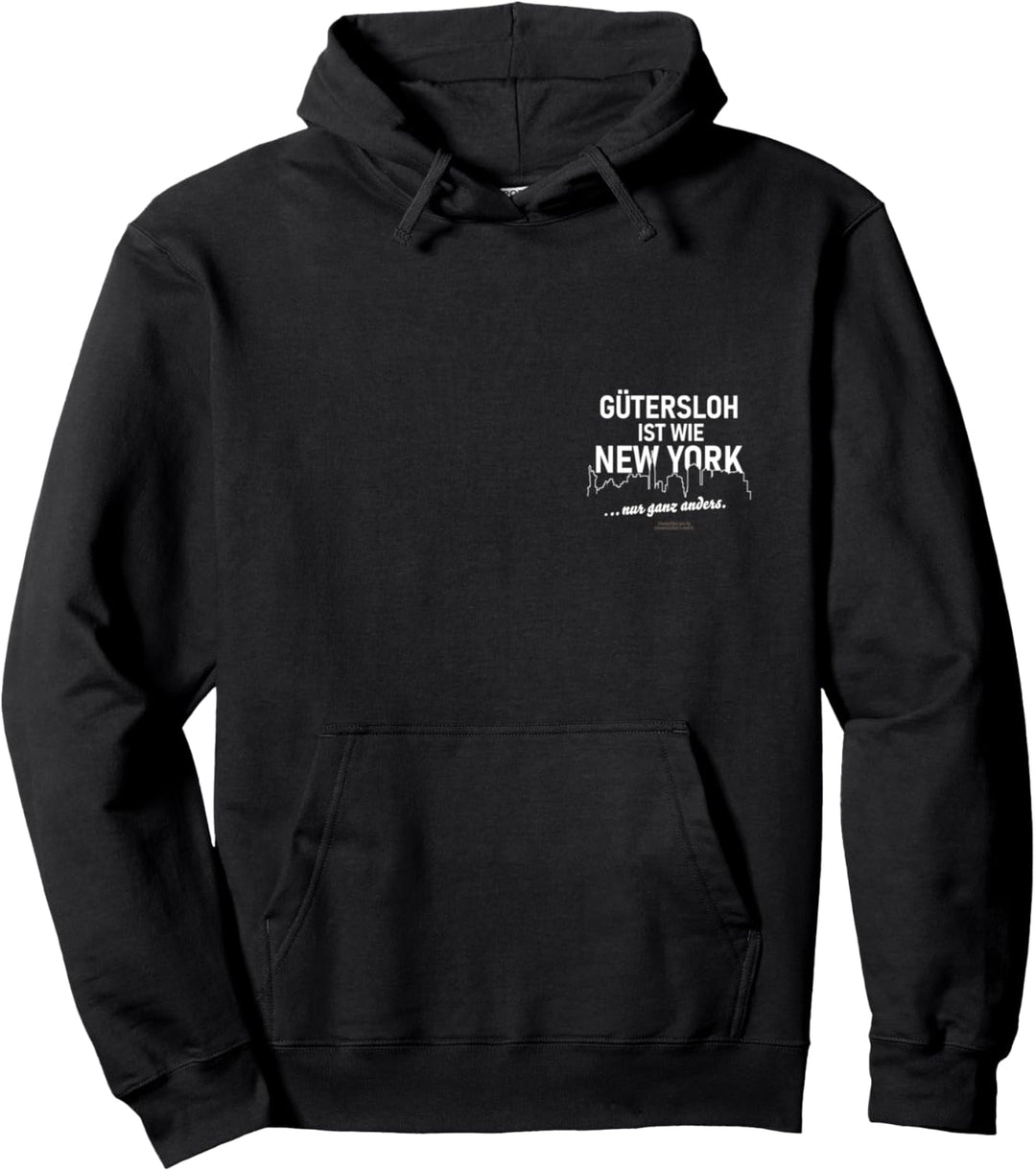 Gütersloh ist wie New York lustiger Spruch über Gütersloh Pullover Hoodie