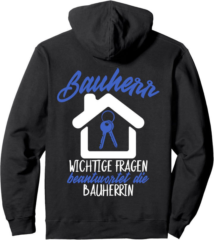 Bauherr Eigenheim Geschenke I Lustiges Bauherren Baustellen Pullover Hoodie