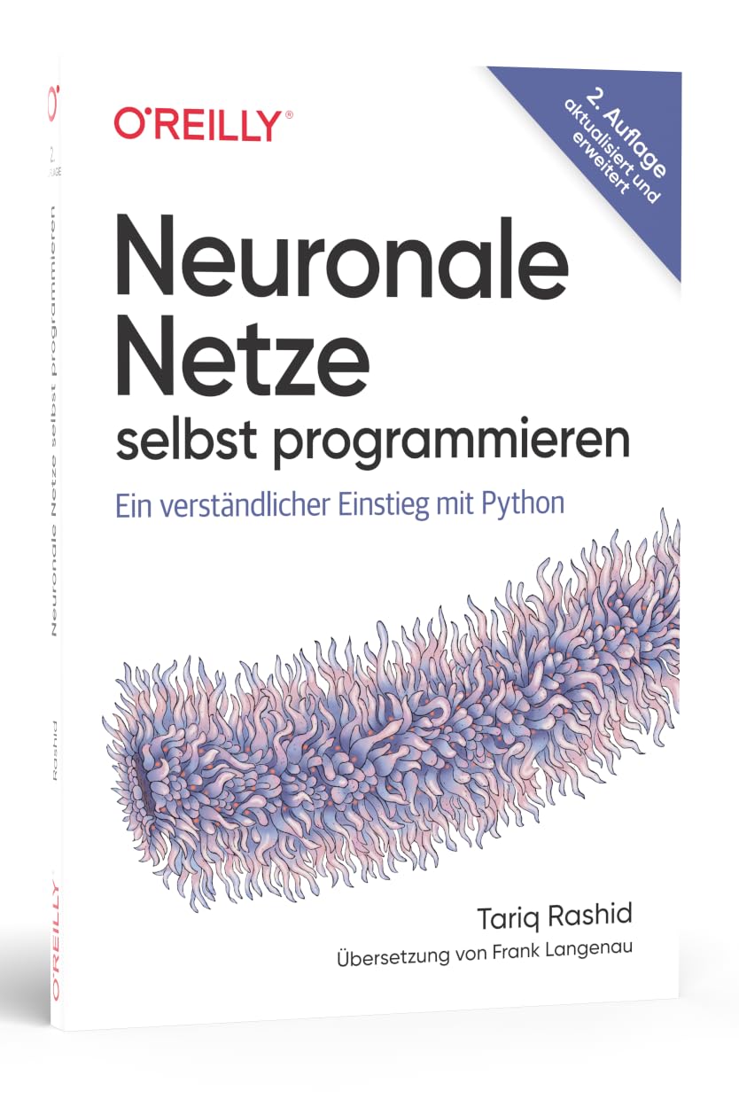 Neuronale Netze selbst programmieren: Ein verständlicher Einstieg mit Python (Animals), Paperback