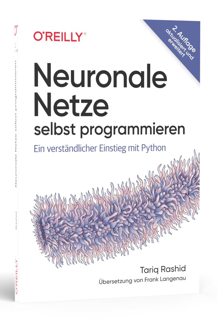 Neuronale Netze selbst programmieren: Ein verständlicher Einstieg mit Python (Animals), Paperback