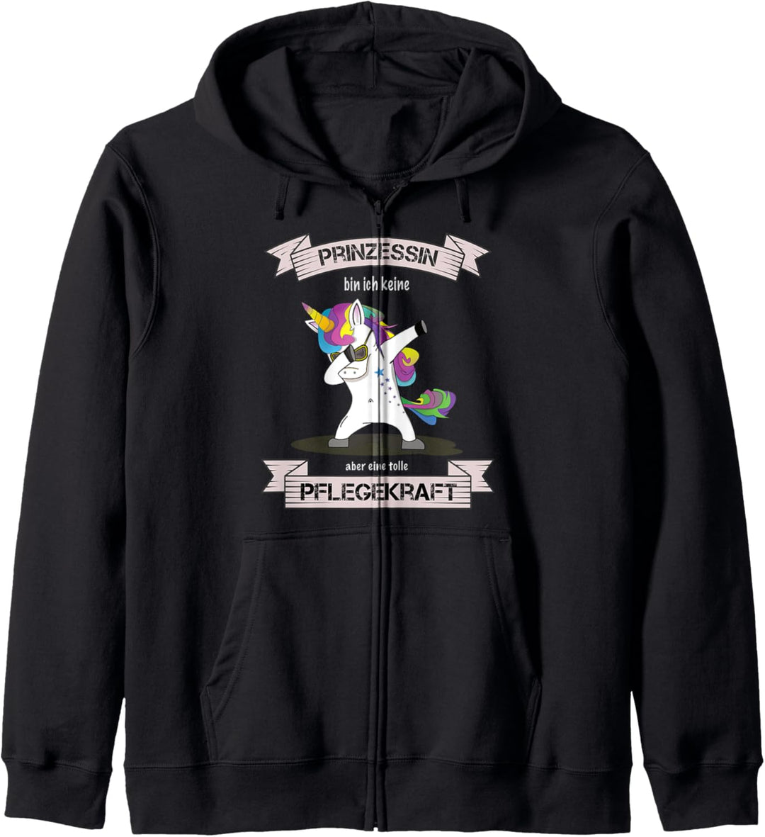 Altenpflege Pflegekraft Pflegerin Prinzessin Dab Einhorn Kapuzenjacke
