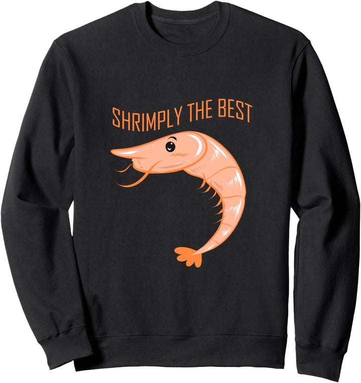 Lustiges Garnelen Essen Shrimp Outfit für Meeresfrüchte Koch Sweatshirt