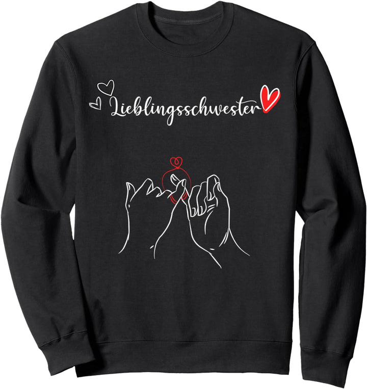 Damen Lieblingsschwester Schwester Überraschung BFF beste Sweatshirt