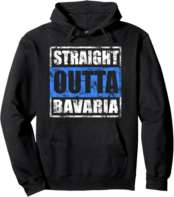 Straight Outta Bavaria - Bayerisches Bayern Pullover Hoodie