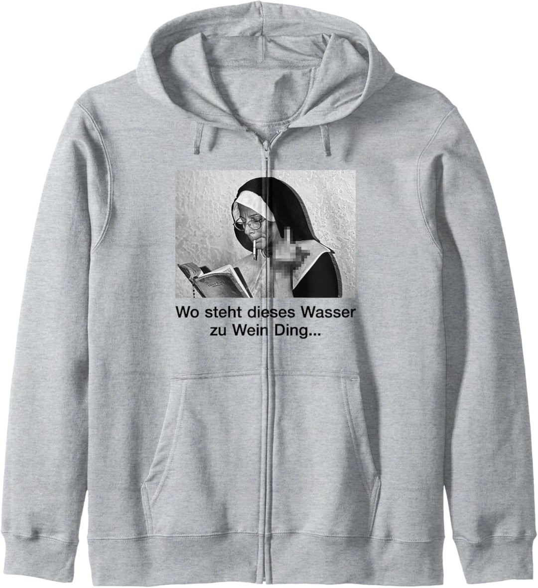 Wo steht dieses Wasser zu Wein Ding. Nonne AM PM Wein Fun Kapuzenjacke