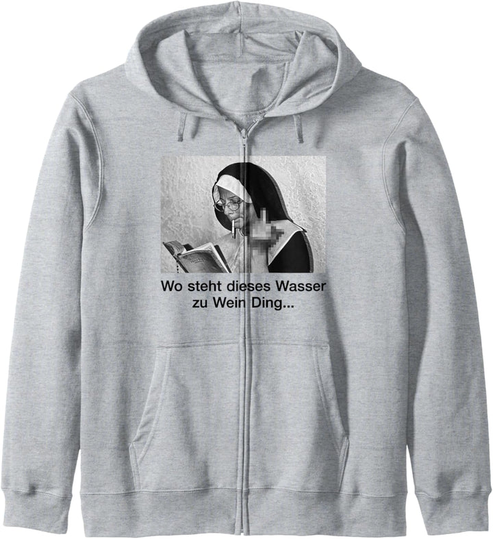 Wo steht dieses Wasser zu Wein Ding. Nonne AM PM Wein Fun Kapuzenjacke