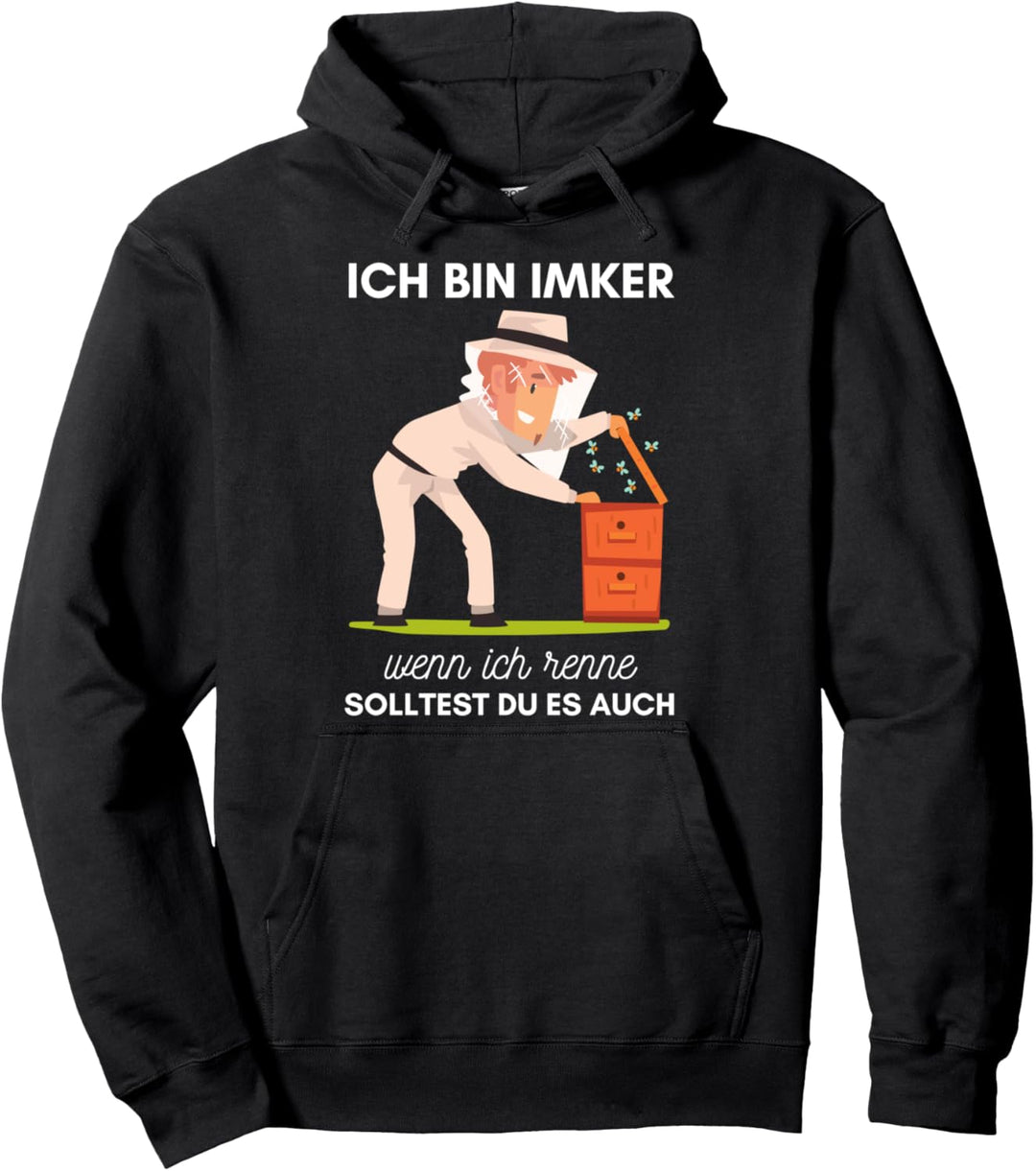 Ich Bin Imker Wenn Ich Renne Solltest Du Es Auch Bienenhüter Pullover Hoodie