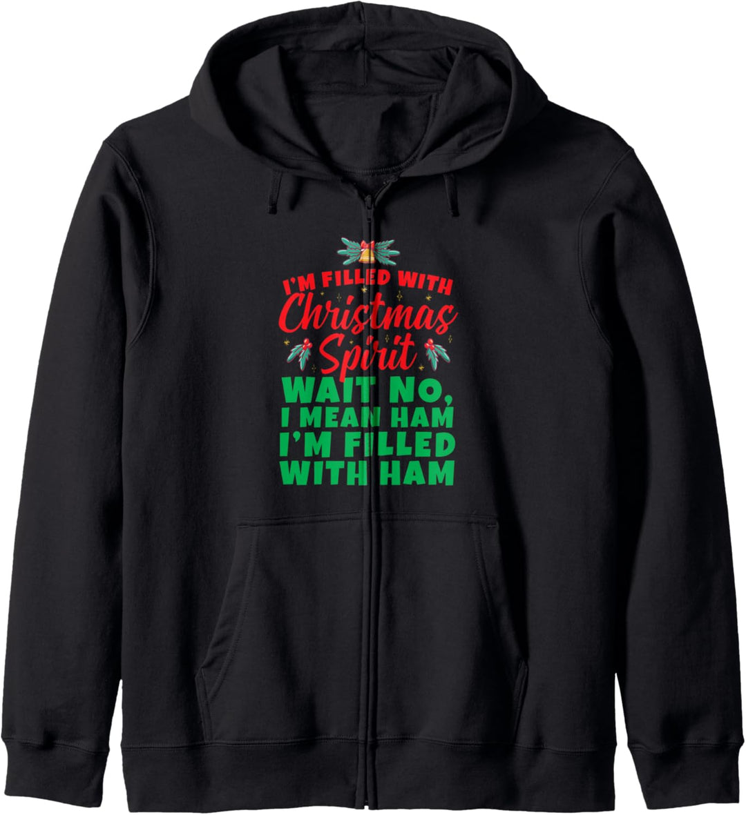 Funny Ham Christmas Spirit Gift Kapuzenjacke