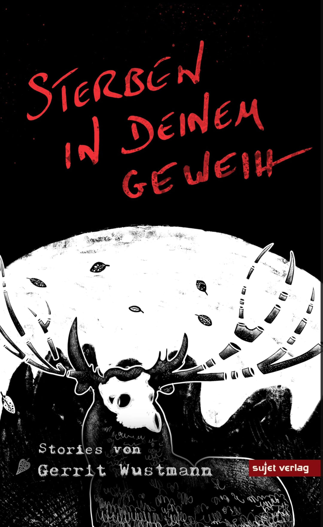 Sterben in deinem Geweih, Taschenbuch