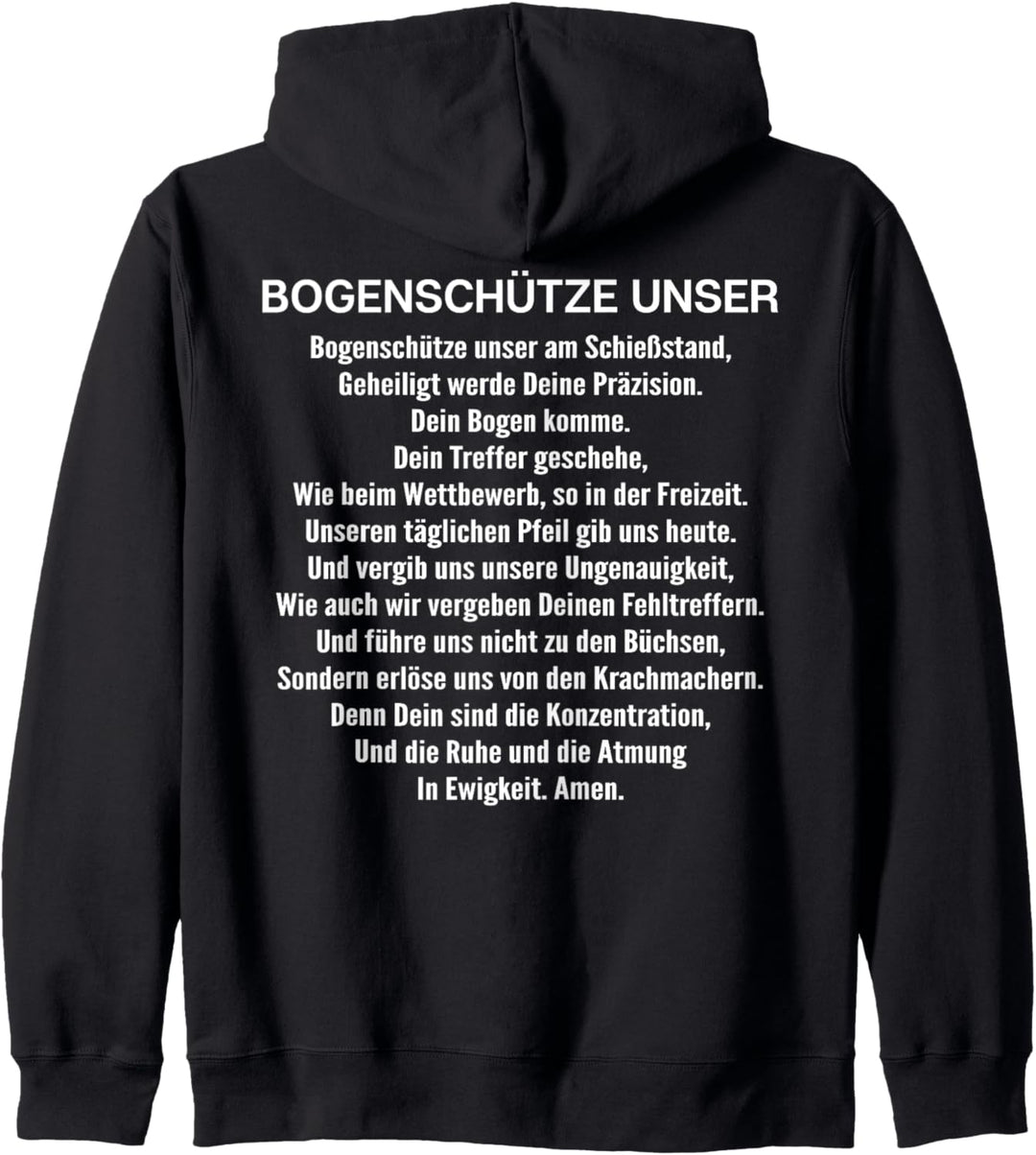Bogenschütze Unser Gebet Bogensport Bogenschiessen Kapuzenjacke