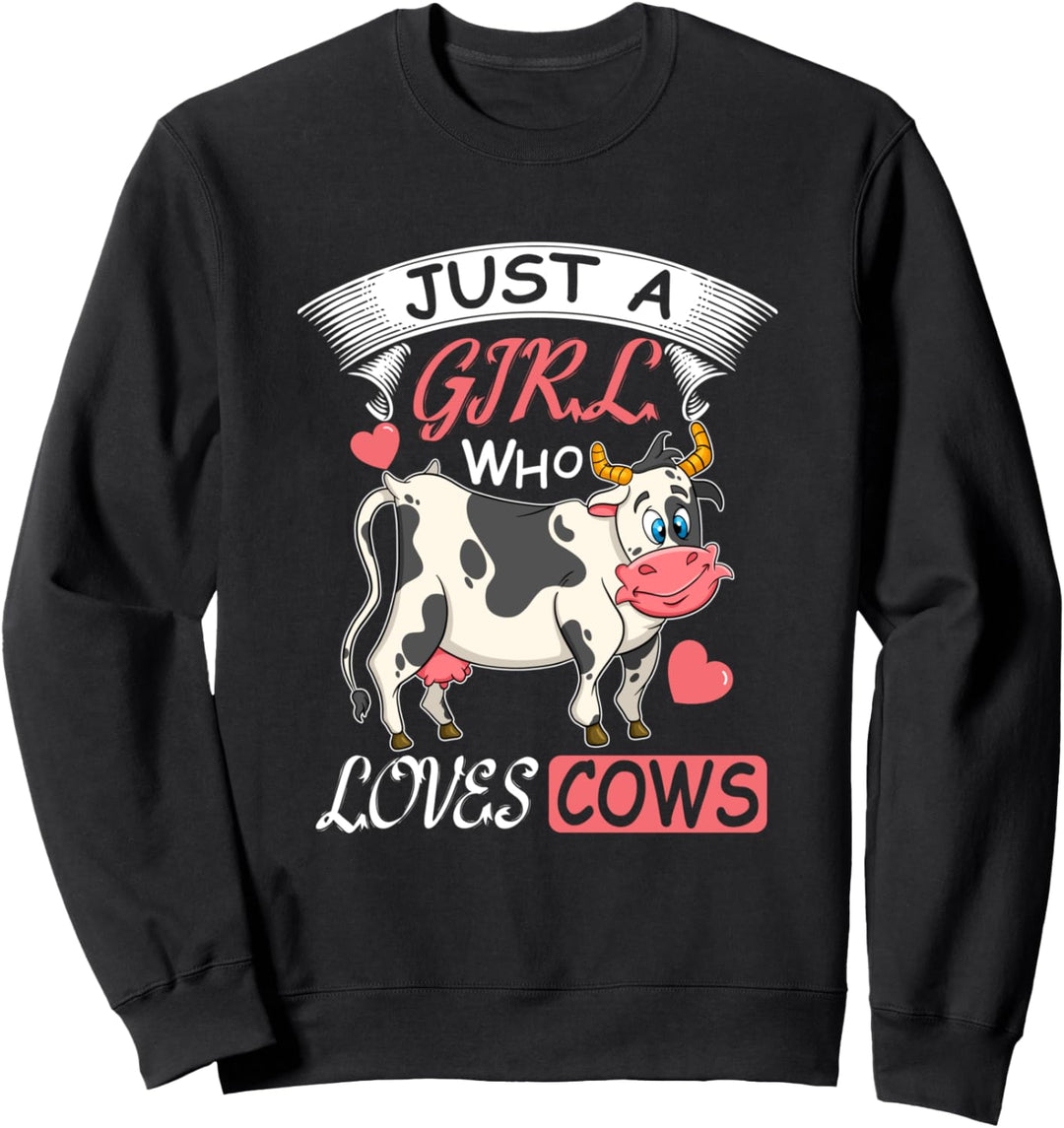 Just a Girl who loves Cows Landwirtschaft Trecker Biobauer Sweatshirt