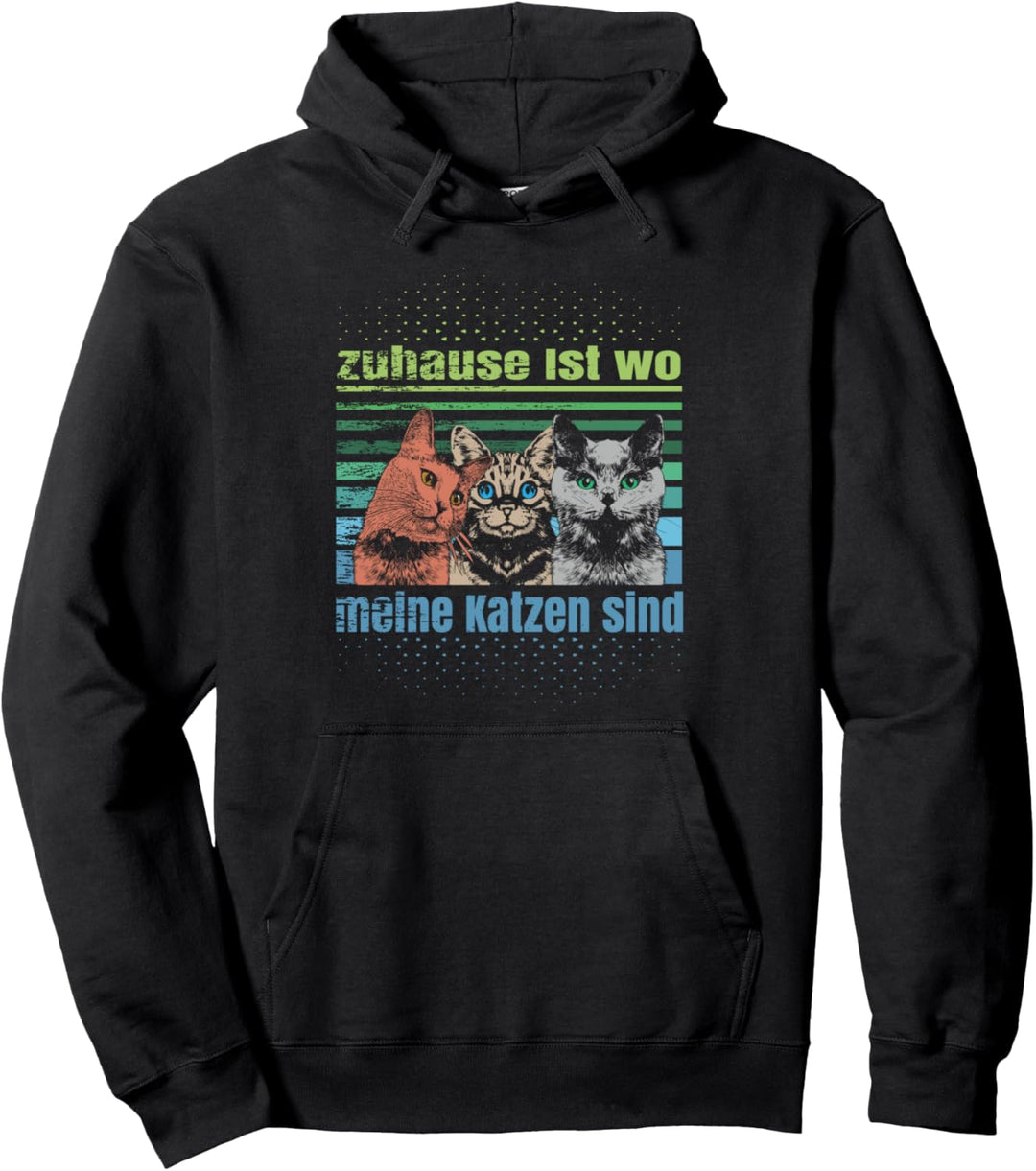 Zuhause ist wo meine Katzen sind Katze Pullover Hoodie
