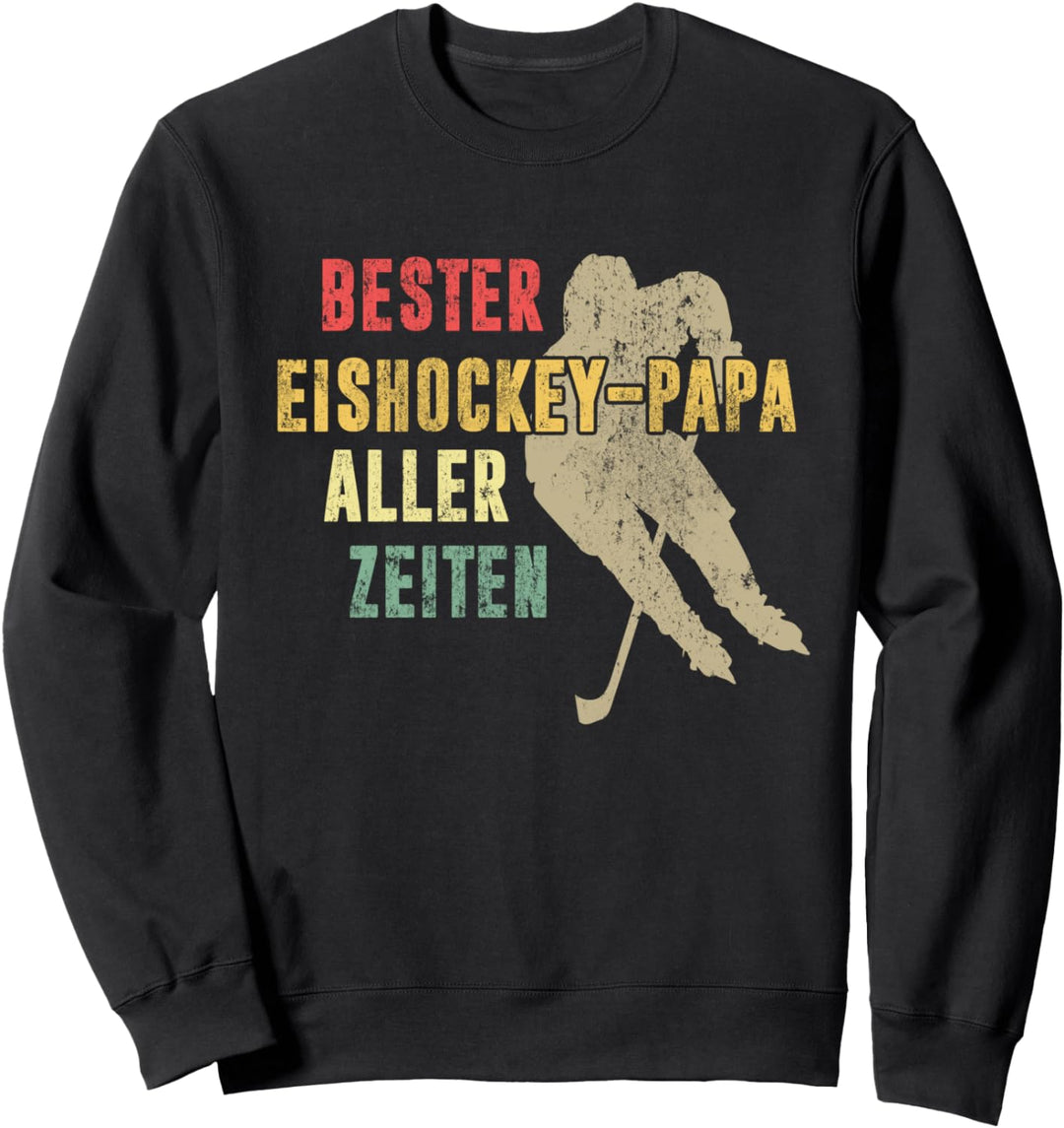 Bester Eishockey-Papa Aller Zeiten Herren Vatertag Geschenk Sweatshirt
