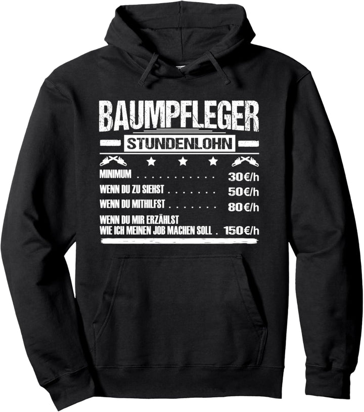 Baumpfleger Arborist Baumkletterer Förster Wald Forstwirt Pullover Hoodie