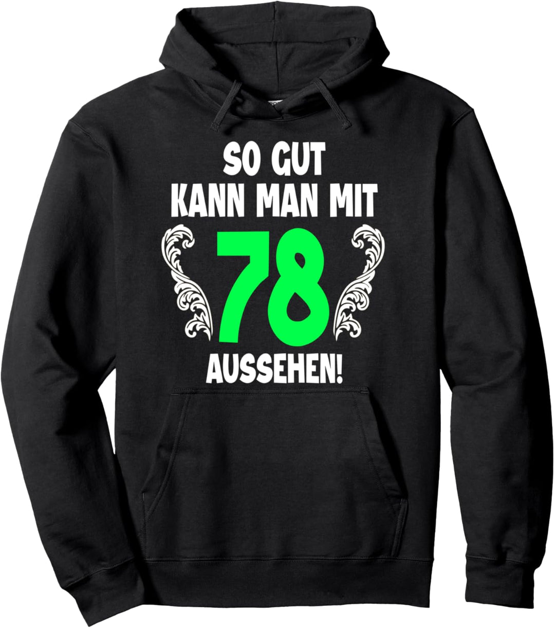 78. Geburtstag Mann Frau 1944 Damen Herren Feier 78 Jahre Pullover Hoodie