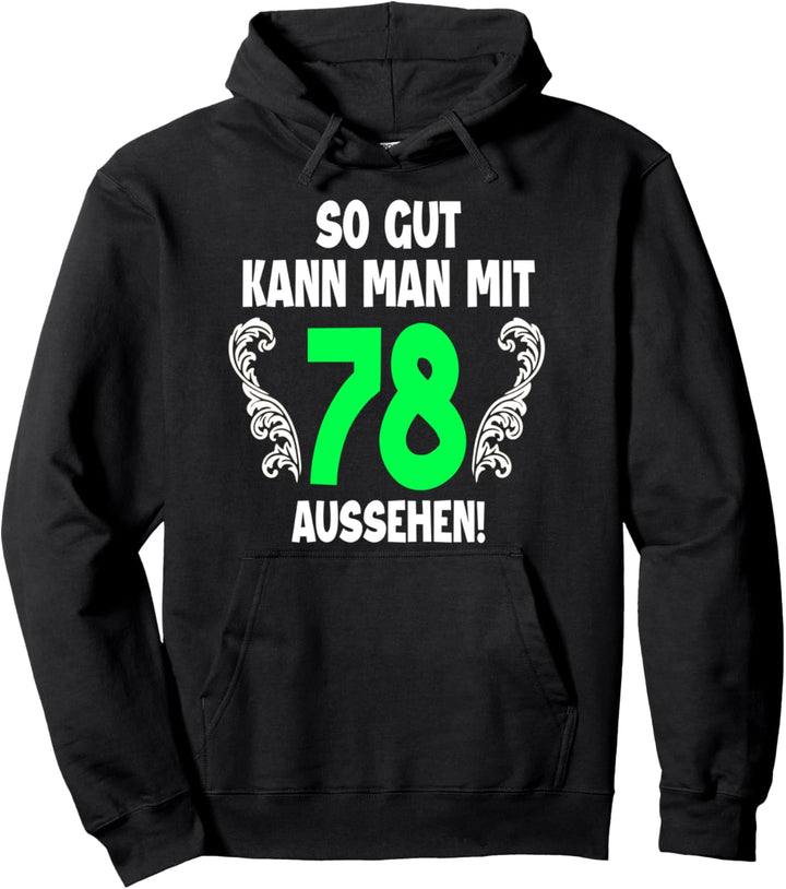 78. Geburtstag Mann Frau 1944 Damen Herren Feier 78 Jahre Pullover Hoodie